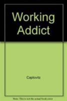 Working Addict 0873321162 Book Cover