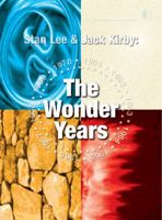 Stan Lee & Jack Kirby: The Wonder Years 1605490385 Book Cover