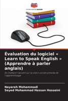 Évaluation du logiciel Learn to Speak English (Apprendre à parler anglais) (French Edition) 6209032346 Book Cover