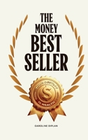 The Money Best Seller: Your Destiny is Wealth B0F26FHTCQ Book Cover