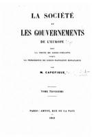 La soci�t� et les gouvernements de l'Europe depuis la chute de Louis-Philippe 1533588546 Book Cover