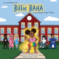 Las aventuras de Billie BAHA y sus amigos Super OÍDoes (Spanish Edition) B0CLPHVJ6L Book Cover