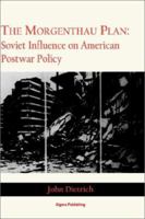 The Morgenthau Plan 1628940182 Book Cover