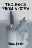 Thoughts From A Coma 1413723462 Book Cover