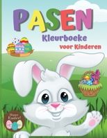 Pasen Kleurboeke voor Kinderen: Erstaunliche F�rbung & Aktivit�t Buch f�r Kinder, Ostern F�rbung Buch f�r Kleinkinder, einfache F�rbung Seiten perfekt f�r Kleinkinder & Vorschule 1008925314 Book Cover
