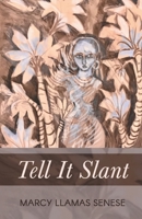 Tell It Slant 1646623193 Book Cover