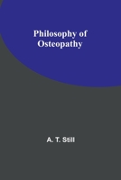 Philosophy of Osteopathy 9357396888 Book Cover