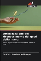 Ottimizzazione del riconoscimento dei gesti della mano 6202368519 Book Cover