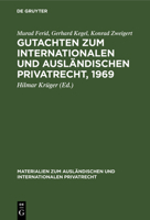 Gutachten zum Internationalen und Ausländischen Privatrecht, 1969 (Materialien Zum Ausländischen Und Internationalen Privatrech) 3112302966 Book Cover