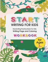 Start Writing for Kids: Handwriting Practice Book For Kids Writing Page and Coloring Book: Numbers 1-10: For Preschool, Kindergarten, and Kids Ages 3+:8.5x11: 50 pages: Green Dinosaur Cover B08FP7QDRH Book Cover