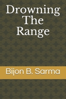 Drowning The Range 1537601563 Book Cover