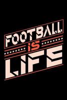 Football is Life: Graph Paper 5x5 Notebook for People who love their Sports and Hobbies 1073822613 Book Cover