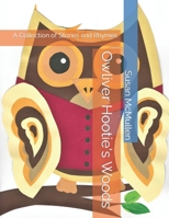Owliver Hootie's Woods: A Collection of Stories and Rhymes B0BMVTYHP2 Book Cover