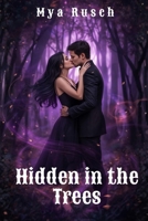 Hidden in the Trees: Alpha Series B0DVC6XSSM Book Cover