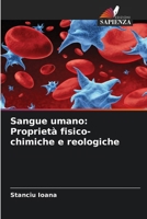 Sangue umano: Proprietà fisico-chimiche e reologiche (Italian Edition) 6630020707 Book Cover