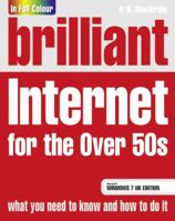 Brilliant Internet for the Over 50s: Microsoft Vista Edition 0273730533 Book Cover