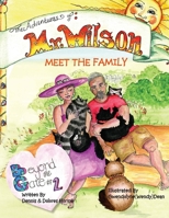 The Adventures of Mr Wilson Meet the Family 0578786567 Book Cover