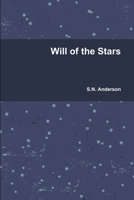 Will of the Stars 1329944291 Book Cover