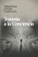 Travesía a la Consciencia: Expande tu esencia B0G3PYN91B Book Cover