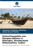 Entwurfsaspekte von Rampan-Netzen in Ratnagiri, Bundesstaat Maharashtra, Indien (German Edition) 620857949X Book Cover