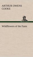Wildflowers of the Farm 3849185540 Book Cover