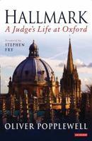 Hallmark: A Judge's Life at Oxford 1845117816 Book Cover