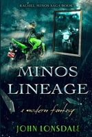 Minos Lineage: a modern fantasy B09B48SHVF Book Cover