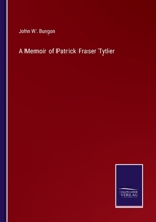 A Memoir Of Patrick Fraser Tytler 1120038642 Book Cover