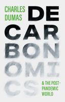 Decarbonomics 1800810598 Book Cover