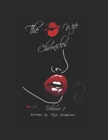 The Wife Chronicles: Have you ever told a story about your marriage and somebody convinced you that your husband is a cheater? (Volume) B08JVKFPHJ Book Cover