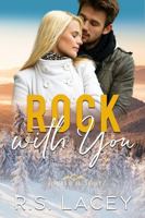 Rock with You (Risking it All) 1952992095 Book Cover