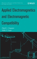 Applied Electromagnetics and Electromagnetic Compatibility (Wiley Series in Microwave and Optical Engineering) 0471165492 Book Cover