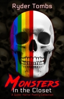 Monsters in the Closet: A Queer Horror Poetry Collection B0F99VWV5K Book Cover