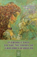 Introduction to the Methods of Grigori Grabovoi 3943110354 Book Cover