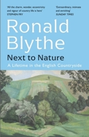 Next to Nature: A Lifetime in the English Countryside 1399804669 Book Cover