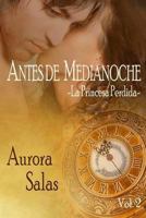 Antes de Medianoche-La princesa perdida: La princesa perdida 1494911612 Book Cover