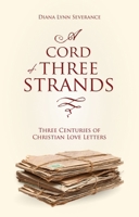 A Cord of Three Strands 1845509501 Book Cover