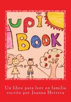 Upi Book: Encontraras historias que hablan de valores, respecto, igualdad y aceptacion 1482056372 Book Cover