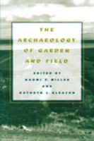 The Archaeology of Garden and Field 0812216415 Book Cover