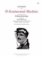 William Kentridge: O Sentimental Machine 3735604498 Book Cover