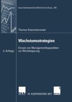 Wachstumsstrategien: Einsatz Von Managementkapazitaten Zur Wertsteigerung 3835003909 Book Cover