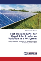 Fast Tracking MPPT for Rapid Solar Irradiance Variation in a PV System 613945641X Book Cover
