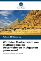 Wird der Markenwert von multinationalen Unternehmen in Ägypten gemessen? (German Edition) 6209963781 Book Cover