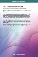 The Master Plan Unveiled: An Introduction to God's Purpose Through the Ages (The Master Plan Library) B0H4CGGXMP Book Cover