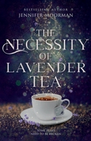 The Necessity of Lavender Tea: Mystic Water Series Book 2 1734739517 Book Cover