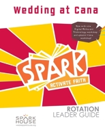 Spark Rot Ldr 2 ed Gd Wedding At Cana 1506455298 Book Cover