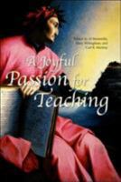 A Joyful Passion for Teaching 0865549974 Book Cover