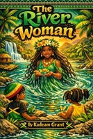 The River Woman B0GXP97B8B Book Cover