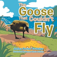 The Goose That Couldn’t Fly 166987818X Book Cover