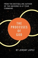 The Processes of God B0BZFD19C8 Book Cover